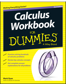 Calculus Workbook for Dummies, 2nd Edition